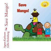 Save Mango! 151724725X Book Cover