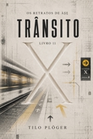 TRÂNSITO: OS RETRATOS DE À?? (Portuguese Edition) B0H2KYFV6G Book Cover
