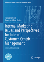 Internal Marketing: Issues and Perspectives for Internal Customer-Centric Management: Internal Marketing 3031629663 Book Cover