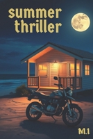 Summer Thriller B0F1DQDG4V Book Cover