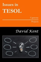 Issues in TESOL Capstone Projects B097X4RCK1 Book Cover