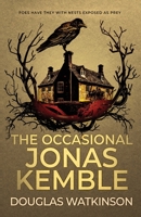 The Occasional Jonas Kemble 1915497000 Book Cover