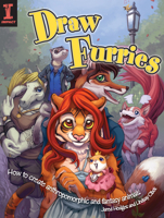 Draw Furries: How to Create Anthropomorphic and Fantasy Animals 1600614175 Book Cover