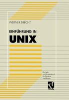 Einfuhrung in Unix: Ein Lehr- Und Arbeitsbuch Fur Studium Und Praxis 3528053291 Book Cover