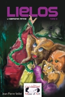 Lielos: L'harmonie infini (French Edition) 2981690388 Book Cover