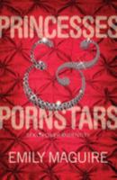 Princesses and Pornstars: Sex, Power, Identity 1921351314 Book Cover