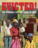 Evicted!: The Struggle for the Right to Vote 1684379792 Book Cover