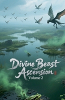 Divine Beast Ascension, Volume 2 B0FHGDCZBR Book Cover