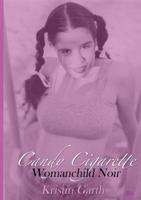 Candy Cigarette Womanchild Noir 1916480632 Book Cover