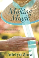 Making Magic B08KQY6YVQ Book Cover