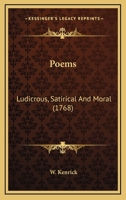 Poems: Ludicrous, Satirical and Moral (Classic Reprint) 1241038929 Book Cover