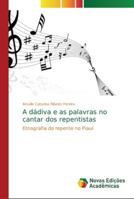 A dádiva e as palavras no cantar dos repentistas 6202193603 Book Cover
