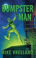 Dumpster Man B0GJN7VV4V Book Cover