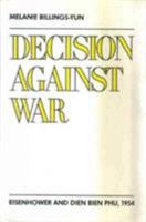 Decision Against War 0231066228 Book Cover