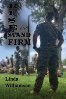 Rise and Stand Firm 1950038130 Book Cover
