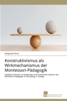 Konstruktivismus als Wirkmechanismus der Montessori-Pädagogik 383815052X Book Cover