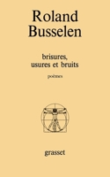 Brisures, usures et bruits 2246342317 Book Cover