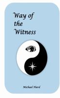 Way of the Witness 1387266691 Book Cover