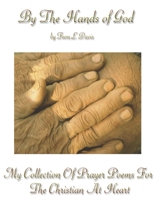 By The Hands of God 1983537268 Book Cover