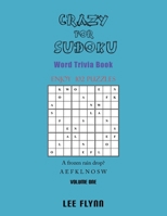 Crazy for Sudoku: Word Trivia Book 1951469860 Book Cover