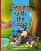 Giggling with the Geese 0999165402 Book Cover