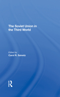 The Soviet Union in the Third World 0367296179 Book Cover