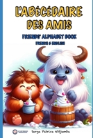 L'abécédaire des Amis: Friends' Alphabet book B0CPYQ18J5 Book Cover