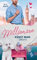 Millionäre küsst man (nicht) 3968179382 Book Cover