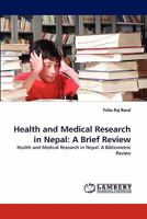 Health and Medical Research in Nepal: A Brief Review 3844327851 Book Cover