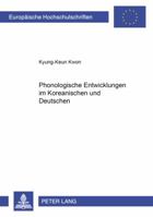 Phonologische Entwicklungen Im Koreanischen Und Deutschen 3631349831 Book Cover