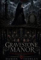 Graveyard Manor (The Ravenwood Legacy) B0H2M7V17Q Book Cover