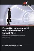 Progettazione e analisi del rivestimento di tunnel TBM (Italian Edition) 6209896774 Book Cover