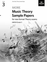More Music Theory Sample Papers, ABRSM Grade 3 (Music Theory Papers (ABRSM)) 1786014459 Book Cover