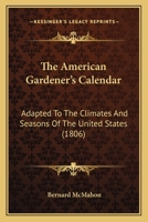 The American Gardener's Calendar 0308102231 Book Cover