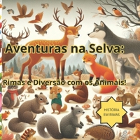 Aventuras na Selva:: Rimas e Diversão com os Animais! (Portuguese Edition) B0F5MS5R27 Book Cover