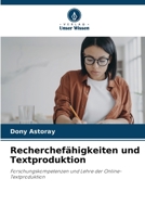 Recherchefähigkeiten und Textproduktion (German Edition) 6207687329 Book Cover