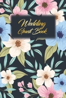 Wedding Guest Book: Wedding Guest Inpirational Message Advice Book for Newly Wed 1698380798 Book Cover