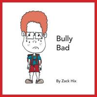 Bully Bad 1935256378 Book Cover