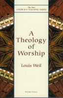Theology of Worship (The New Church's Teaching Series, V. 12)