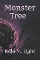 Monster Tree: a paranormal fantasy detective series 168636492X Book Cover