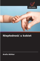 Nieplodnosc u kobiet (Polish Edition) 6200825149 Book Cover