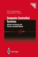 Computer Controlled Systems: Analysis and Design with Process-orientated Models (Communications and Control Engineering) 1447111567 Book Cover