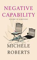 Negative Capability 191320751X Book Cover
