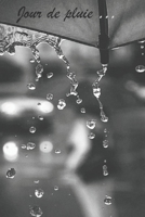 Jour de pluie: Jour de pluie: Cahier de notes nature et paysage de montagne - hiver | 120 pages 6*9 pouces 1652920862 Book Cover