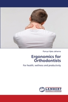 Ergonomics for Orthodontists 620330848X Book Cover