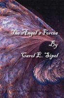 The Angel's Forces 1412091381 Book Cover