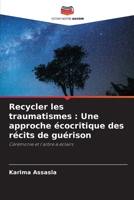 Recycler les traumatismes : Une approche écocritique des récits de guérison: Cérémonie et l'arbre à éclairs (French Edition) 6207623940 Book Cover
