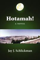 Hotamah! 1257813714 Book Cover