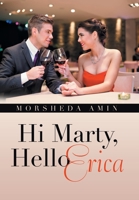 Hi Marty, Hello Erica 1664111972 Book Cover