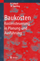 Baukosten: Kostensteuerung in Planung Und Ausfuhrung 3662226510 Book Cover